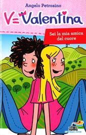 Sei la mia amica del cuore