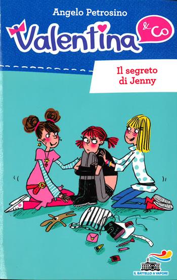 Il segreto di Jenny - Angelo Petrosino - Libro Piemme 2015, Il battello a vapore. Serie Valentina | Libraccio.it