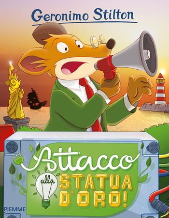 Attacco alla statua d'oro! - Geronimo Stilton - Libro Piemme 2015, Storie da ridere | Libraccio.it