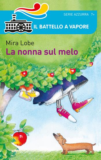 La nonna sul melo - Mira Lobe - Libro Piemme 2015, Il battello a vapore. Serie azzurra | Libraccio.it