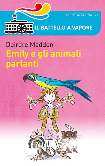 Emily e gli animali parlanti - Deirdre Madden - Libro Piemme 2015, Il battello a vapore. Serie azzurra | Libraccio.it
