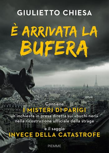 È arrivata la bufera - Giulietto Chiesa - Libro Piemme 2015 | Libraccio.it