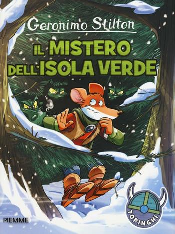 Il mistero dell'Isola Verde - Geronimo Stilton - Libro Piemme 2016, I Topinghi | Libraccio.it