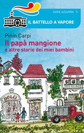 Il papà mangione e altre storie dei miei bambini