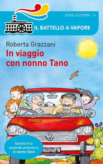 In viaggio con nonno Tano - Roberta Grazzani - Libro Piemme 2015, Il battello a vapore. Serie azzurra | Libraccio.it