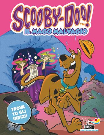 Il mago malvagio - Scooby-Doo - Libro Piemme 2015, Il battello a vapore. Scooby-Doo! | Libraccio.it