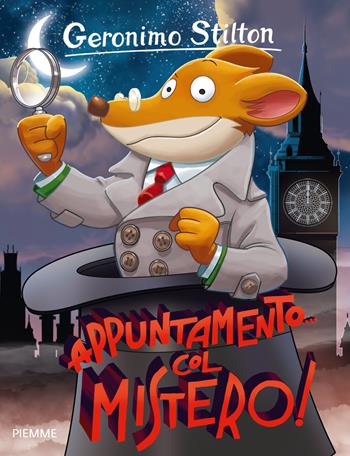 Appuntamento... col mistero! Ediz. illustrata - Geronimo Stilton - Libro Piemme 2016, Storie da ridere | Libraccio.it