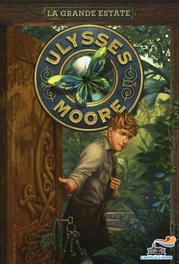 La grande estate - Ulysses Moore - Libro Piemme 2016, Il battello a vapore. Ulysses Moore | Libraccio.it