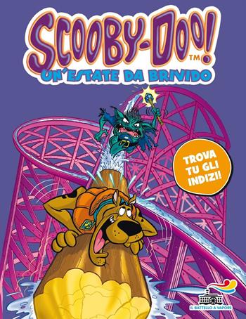 Un' estate da brivido - Scooby-Doo - Libro Piemme 2016, Il battello a vapore. Scooby-Doo! | Libraccio.it