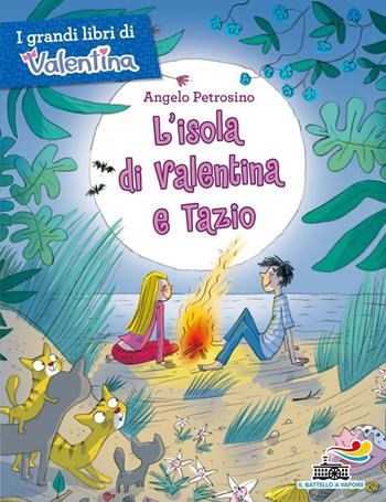 L'isola di Valentina e Tazio - Angelo Petrosino - Libro Piemme 2016, Il battello a vapore. Serie Valentina | Libraccio.it