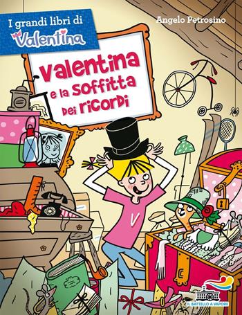 Valentina e la soffitta dei ricordi - Angelo Petrosino - Libro Piemme 2016, Il battello a vapore. Serie Valentina | Libraccio.it