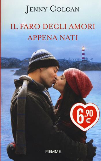 Il faro degli amori appena nati. Ediz. illustrata - Jenny Colgan - Libro Piemme 2016, Piemme pocket | Libraccio.it