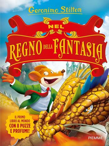 Nel Regno della Fantasia. Ediz. illustrata - Geronimo Stilton - Libro Piemme 2016, Grandi libri | Libraccio.it