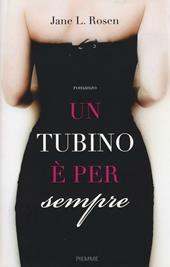 Un tubino è per sempre