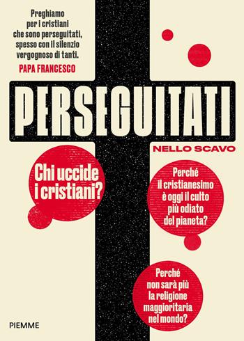 Perseguitati - Nello Scavo - Libro Piemme 2017 | Libraccio.it