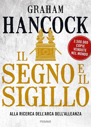 Il segno e il sigillo - Graham Hancock - Libro Piemme 2017 | Libraccio.it