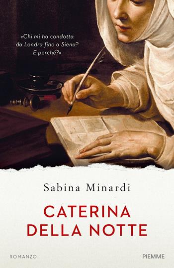 Caterina della notte - Sabina Minardi - Libro Piemme 2017, Storica | Libraccio.it