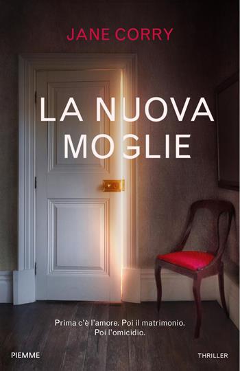 La nuova moglie - Jane Corry - Libro Piemme 2017 | Libraccio.it