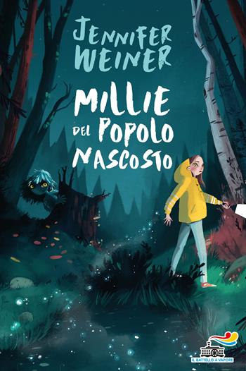 Millie del popolo nascosto - Jennifer Weiner - Libro Piemme 2017, Il battellino a vapore | Libraccio.it