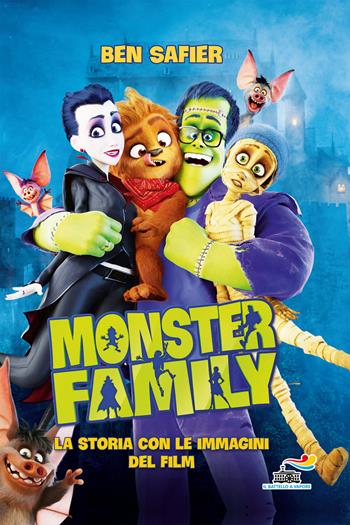 Monster Family. La storia con le immagini del film. Ediz. a colori - Ben Safier - Libro Piemme 2017, Il battello a vapore. One shot | Libraccio.it