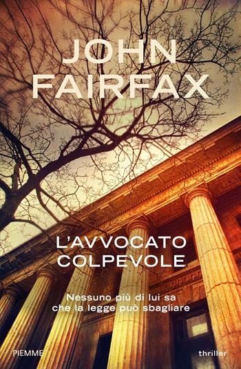 L'avvocato colpevole - John Fairfax - Libro Piemme 2019 | Libraccio.it