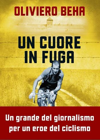 Un cuore in fuga - Oliviero Beha - Libro Piemme 2017 | Libraccio.it