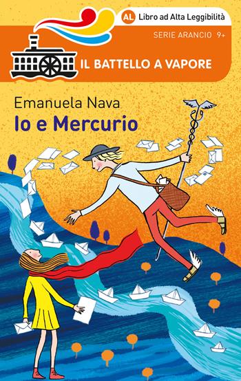 Io e Mercurio. Ediz. ad alta leggibilità - Emanuela Nava - Libro Piemme 2018, Il battello a vapore. Serie arancio | Libraccio.it
