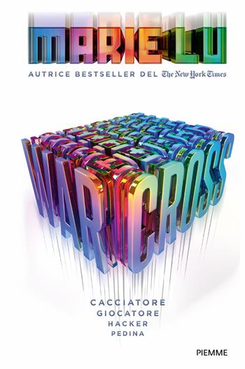 Warcross - Marie Lu - Libro Piemme 2018, Il battello a vapore | Libraccio.it