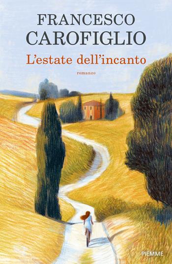 L'estate dell'incanto - Francesco Carofiglio - Libro Piemme 2019 | Libraccio.it