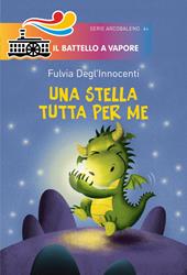 Una stella tutta per me. Ediz. illustrata