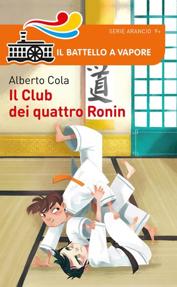 Il Club dei quattro Ronin - Alberto Cola - Libro Piemme 2018, Il battello a vapore. Serie arancio | Libraccio.it