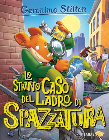 Lo strano caso del ladro di spazzatura! - Geronimo Stilton - Libro Piemme 2019, Storie da ridere | Libraccio.it