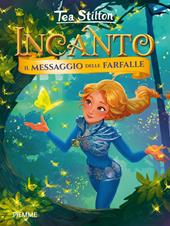 Il messaggio delle farfalle. Incanto