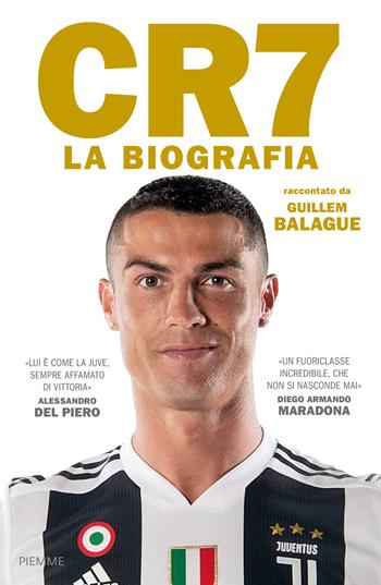 CR7. La biografia - Guillem Balague - Libro Piemme 2018 | Libraccio.it