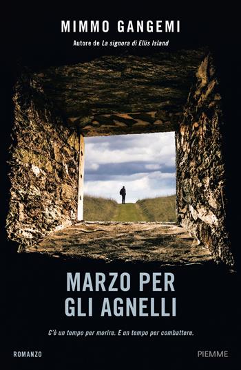 Marzo per gli agnelli - Mimmo Gangemi - Libro Piemme 2019 | Libraccio.it