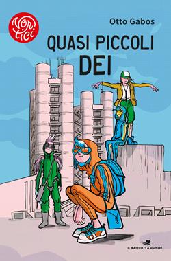 Quasi piccoli dei - Otto Gabos - Libro Piemme 2019, Il battello a vapore. Vortici | Libraccio.it