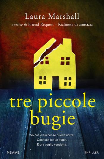 Tre piccole bugie - Laura Marshall - Libro Piemme 2019 | Libraccio.it