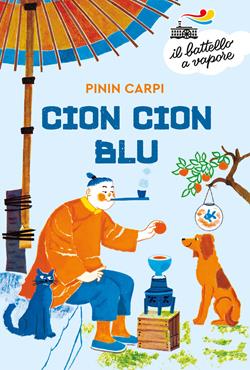 Cion Cion Blu - Pinin Carpi - Libro Piemme 2019, Il battello a vapore. Serie arancio | Libraccio.it