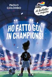 Ho fatto gol in Champions!