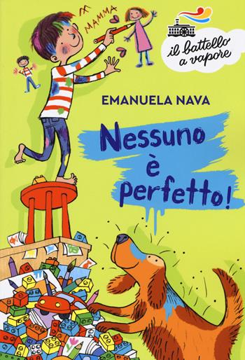 Nessuno è perfetto! - Emanuela Nava - Libro Piemme 2019, Il battello a vapore. Serie azzurra | Libraccio.it