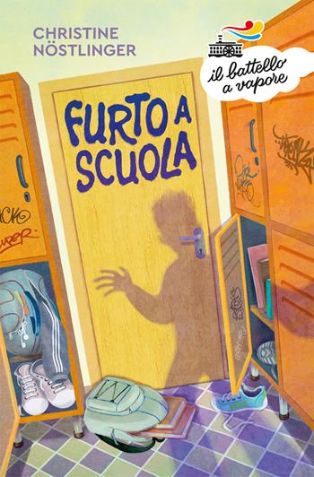 Furto a scuola - Christine Nöstlinger - Libro Piemme 2019, Il battello a vapore. Serie arancio | Libraccio.it