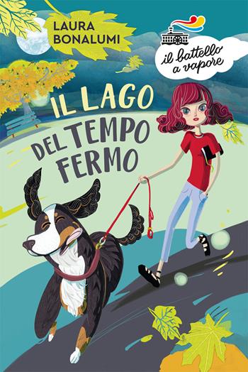 Il lago del tempo fermo - Laura Bonalumi - Libro Piemme 2019, Il battello a vapore. Serie arancio | Libraccio.it