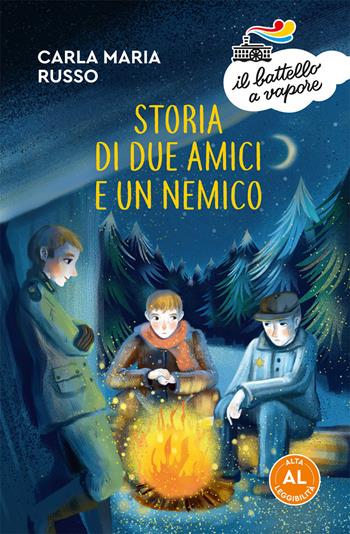 Storia di due amici e un nemico. Ediz. ad alta leggibilità - Carla Maria Russo - Libro Piemme 2019, Il battello a vapore. Serie arancio | Libraccio.it