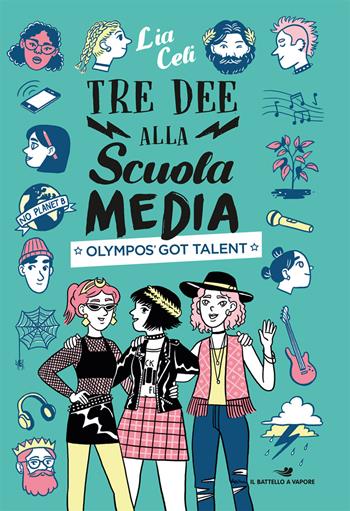 Olympo's Got Talent. Tre dee alla scuola media - Lia Celi - Libro Piemme 2019, Il battello a vapore. One shot | Libraccio.it