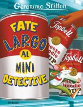 Fate largo al mini detective