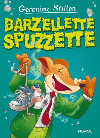 Barzellette spuzzette - Geronimo Stilton - Libro Piemme 2020, Barzellette | Libraccio.it