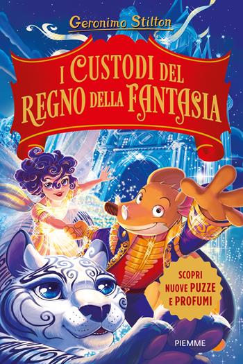 I custodi del regno della fantasia - Geronimo Stilton - Libro Piemme 2020, Grandi libri | Libraccio.it
