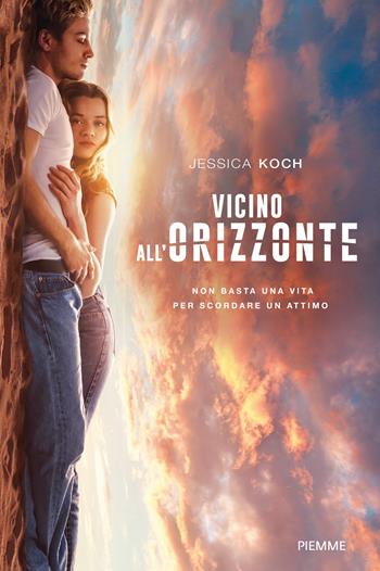 Vicino all'orizzonte - Jessica Koch - Libro Piemme 2019, Il battello a vapore | Libraccio.it