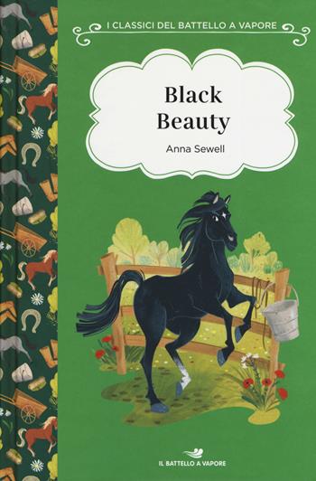 Black Beauty. Ediz. ad alta leggibilità - Anna Sewell - Libro Piemme 2019, I classici del Battello a vapore | Libraccio.it