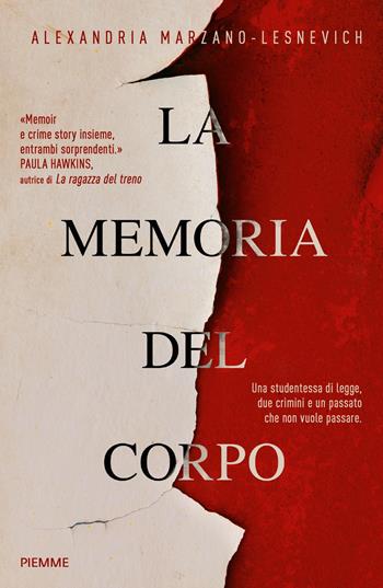 La memoria del corpo - Alexandria Marzano-Lesnevich - Libro Piemme 2020 | Libraccio.it